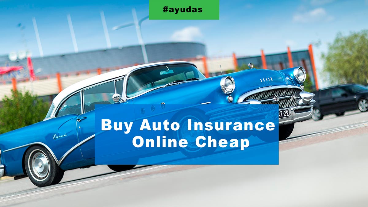 Buy Auto 【 Insurance 】 Online Cheap More Information 🥇