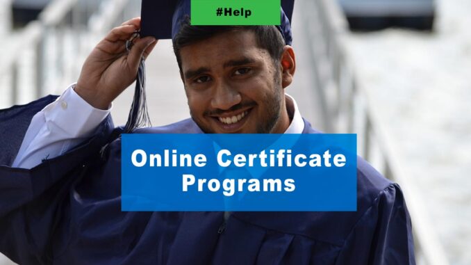 Online Certificate Programs 】- MORE INFORMATION 🥇